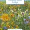 Blumenwiese Mehrjährige Blumen Für Vögel (100 G) | Blumensamen Von Bertrand